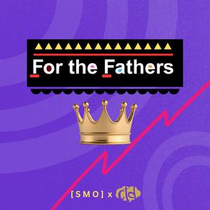 For the Fathers