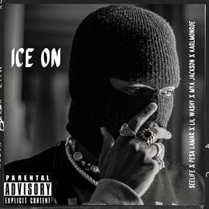 Ice On (feat. SeeLife, Lord Pesa, Nichelle Jay & Karl Monroe) [Explicit]