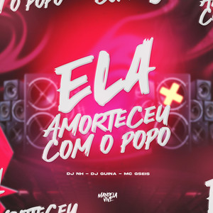 Ela Amorteceu Com o Popo (Explicit)