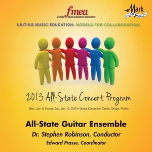 2013 Florida Music Educators Association (Fmea) : All-State Guitar Ensemble