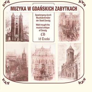 Spacer Po Muzycznych Zabytkach Gdańska