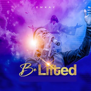 Be Lifted