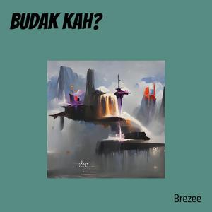 Budak kah?