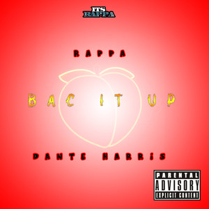 Bac It Up (Explicit)