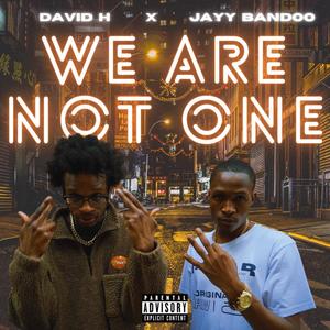 We Are Not One (Explicit)