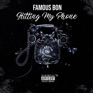 Hitting My Phone (Explicit)