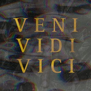 Veni Vidi Vici