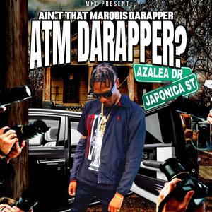 Atm DaRapper? (Explicit)