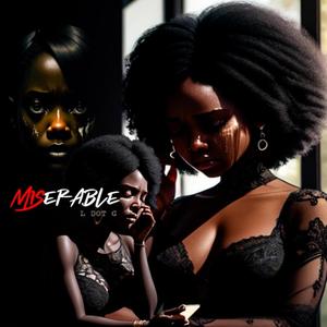 Miserable (Explicit)