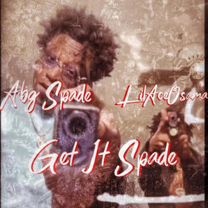 Get It Spade (feat. Lilaceosama) [Explicit]