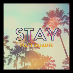 Stay