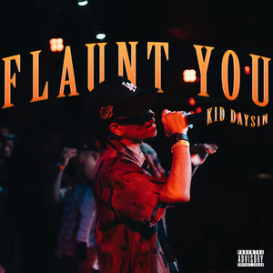 Flaunt You (Explicit)