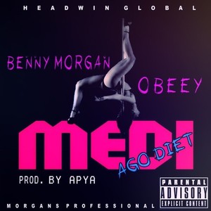 Medi (Ago Diet) [Explicit]