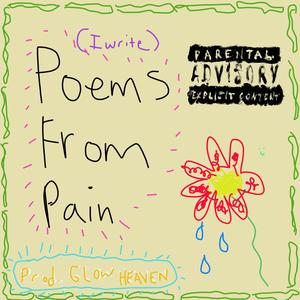 Poems From Pain (Explicit)