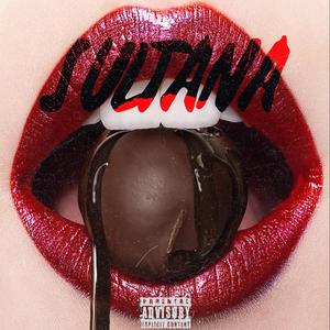 SULTANA (feat. Lyon, Rokect Clv, Emitime & Azael) (Explicit)