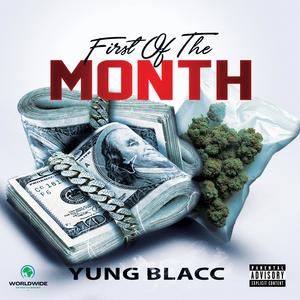 First Of The Month (Explicit)
