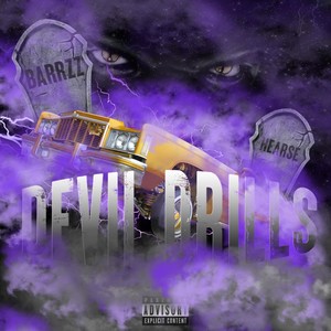 Devil Drills (Explicit)