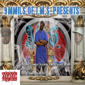 9mmils of I.M.S. Presents (Explicit)