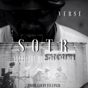 Sotr (Straight Out They Reach) (Explicit)