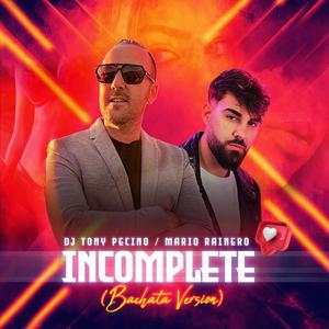 Incomplete (Bachatal Version|Bachata Version)