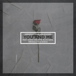 You and Me (feat. Immaculate & Darice) (Explicit)