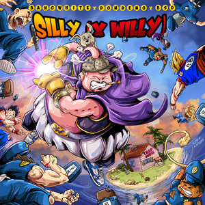 SILLY (X WILLY) (Explicit)