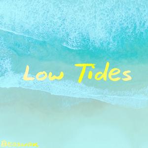 Low Tides