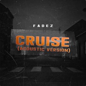 Cruise (Acoustic version|Explicit)
