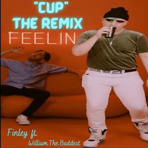 Cup (feat. Matthew “Mdot” Finley) (Remix)