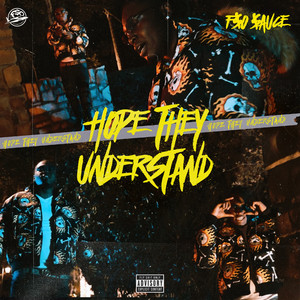 Hope They Understand (Explicit)