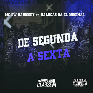 De Segunda a Sexta (Explicit)