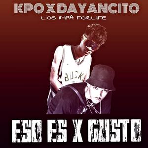 Eso es por gusto (feat. Dayancito)