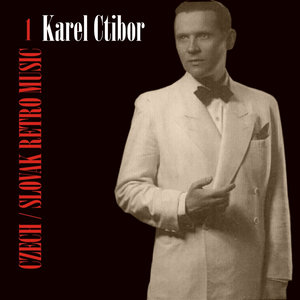 Czech/Slovak Retro Music / Karel Ctibor, Volume 1