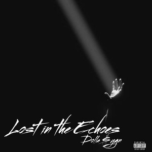 Lost in the Echoes (Explicit)