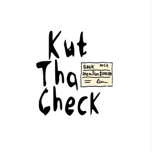 Kut Tha Check V1 (Explicit)