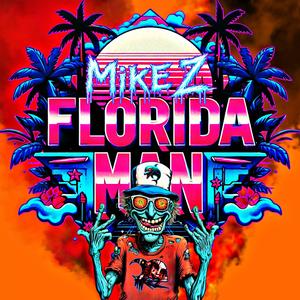 Florida Man (Explicit)