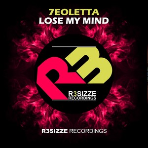 Lose My Mind (Original Mix)