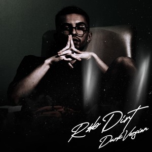 R&B Dirt (Dark Version) [Explicit]