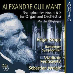 Guilmant: Symphonies Nos. 1 & 2 For Organ And Orchestra