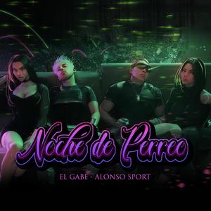 Noche de perreo (Explicit)