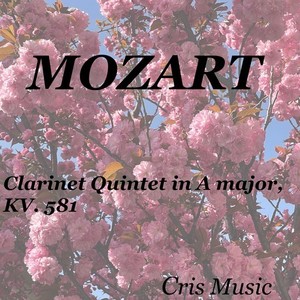 Clarinet Quintet in A Major, KV.581 - I. Allegro