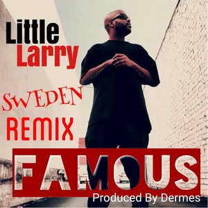 Famous (Sweden Remix)