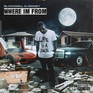 Where I'm From (Explicit)