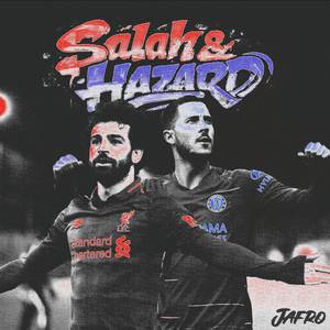 Salah and Hazard