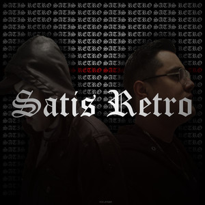 Satis Retro (Explicit)