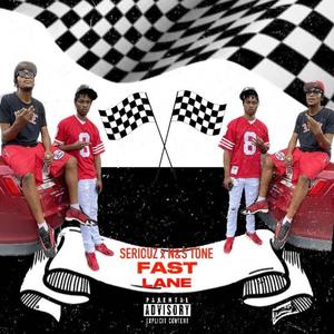 FASTLANE (feat. SERIOUZ) (Explicit)