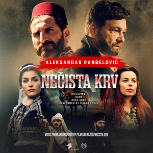 Nečista krv (Music From and Inspired by Film Bad Blood/Nečista krv)