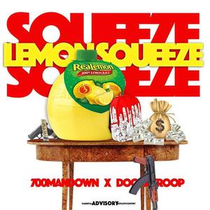 Lemon Squeeze (feat. Doopa Troop) (Explicit)