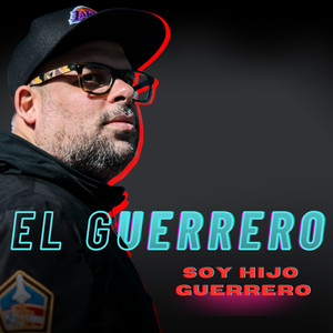 Soy Hijo Guerrero