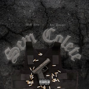 Sem Colete (feat. Liu Danger) (Explicit)